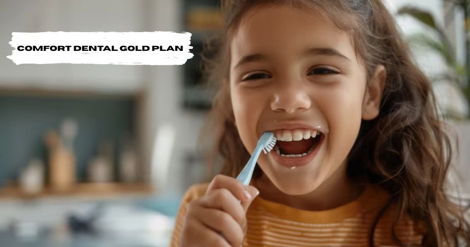 Comfort Dental Gold Plan